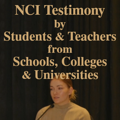 Image of NCI Testimony of Students, Teachers, Schools, Colleges, & Universities
